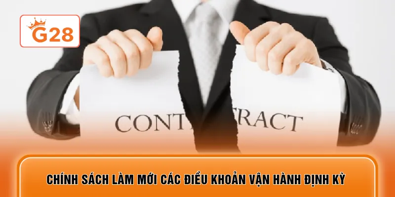 Chính sách làm mới các điều khoản vận hành định kỳ